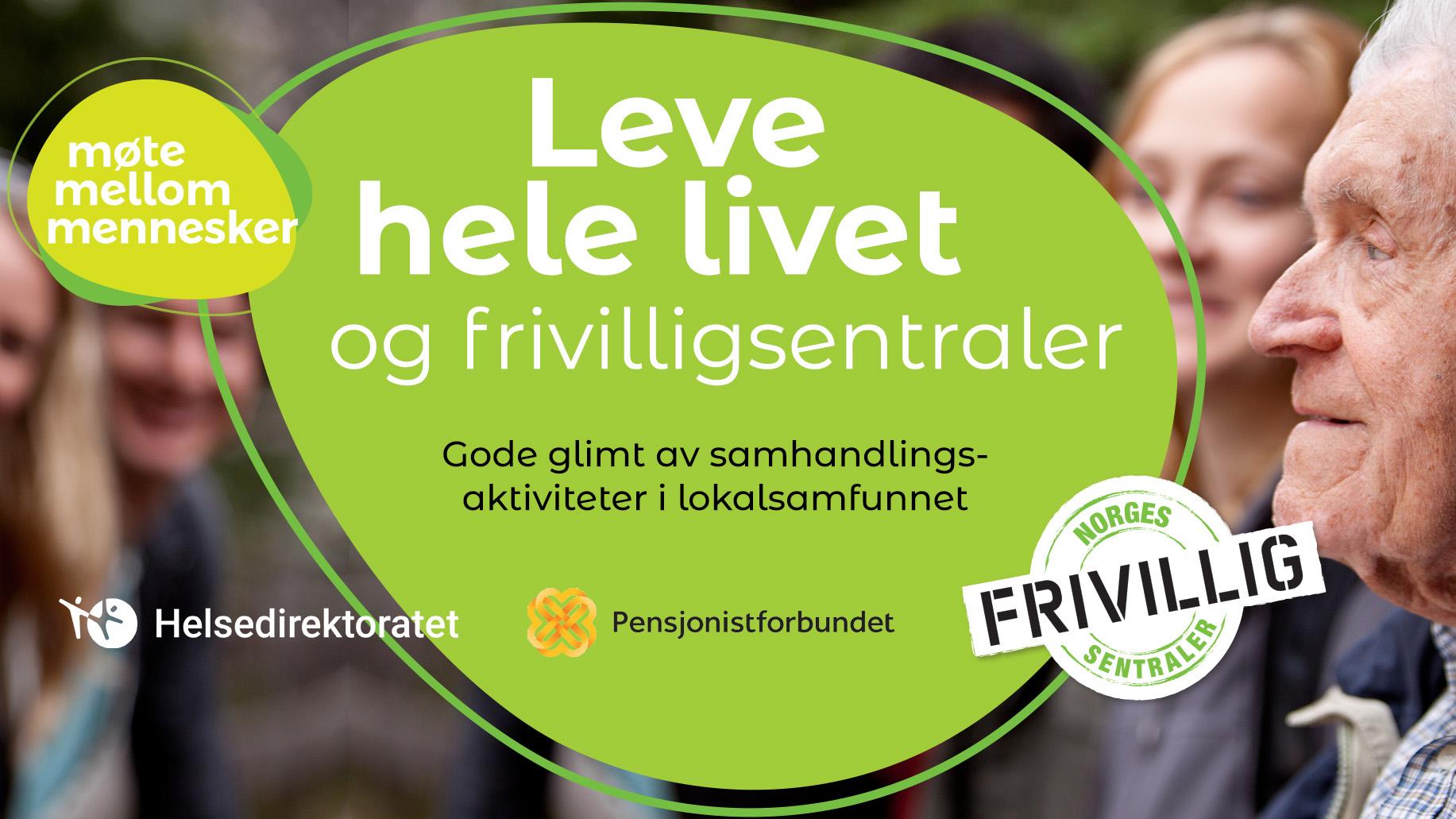 Norges Frivilligsentraler - Webinar: Leve Hele Livet Og ...